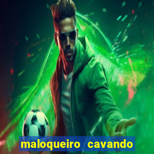 maloqueiro cavando sua cova